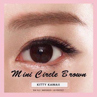 Kitty Kawaii Mini Circle Brown ค่าสายตา 0.00-550