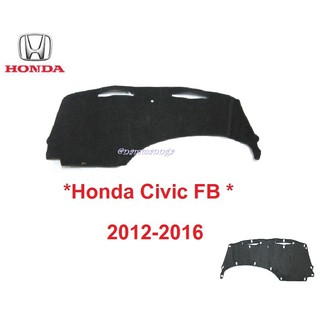 พรมปูคอนโซลหน้ารถ Honda Civic FB 2012 - 2016 ฮอนด้า ซีวิค พรมปูแผงหน้าปัด พรมหน้าปัด พรม พรมหน้ารถ พรมคอนโซล