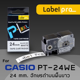 เทป พิมพ์ อักษร ฉลาก เทียบเท่า Label Pro สำหรับ Casio XR-24WE1 XR24WE1 XR 24WE1 (PT-24WE) 24 มม. อักษรดำบนพื้นขาว (8M)