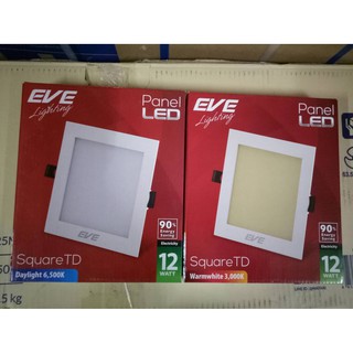 EVE LIGHTING โคมไฟดาวน์ไลท์ LED หน้าเหลี่ยม  12W. WARMWHITE &amp; DAYLIGHTรุ่น PANEL LIGHT 12W ขนาด 5 นิ้ว