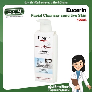 Eucerin Facial Cleanser sensitive Skin เจลล้า่งหน้าทำความสะอาด สำหรับผิวบอบบาง 400 ml GCH ยินดีบริการ