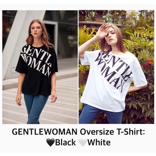 ✅พร้อมส่ง 🖤สีดำ 🤍สีขาว✅ Gentlewoman Oversize T-Shirt ของแท้💯