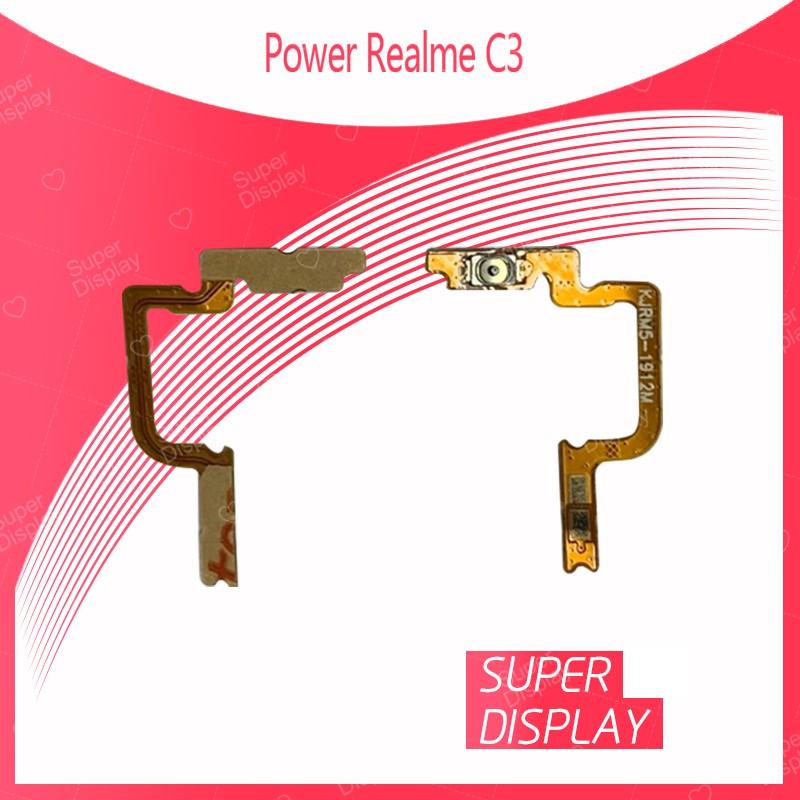 Realme C3 อะไหล่แพรสวิตช์ปิดเปิด Power on-off แพรปิดเปิดเครื่อง (ได้1ชิ้นค่ะ) สินค้ามีของพร้อมส่ง คุณภาพดี Super Display