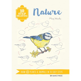 10 Step Drawing: Nature : Draw 60 Plants &amp; Animals in 10 Easy Steps