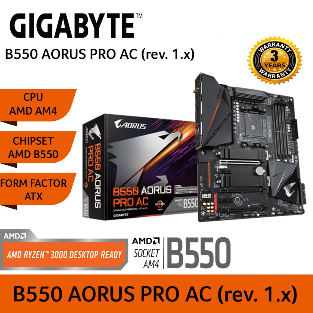 MAINBOARD (เมนบอร์ด) GIGABYTE B550 AORUS PRO AC Warranty 3 - Y