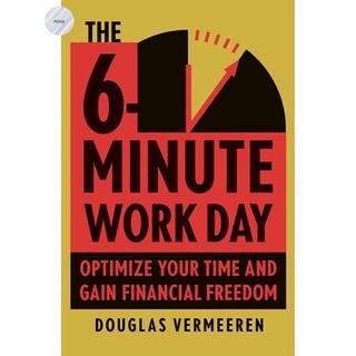 The 6-Minute Work Day