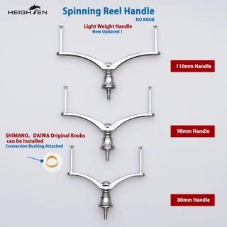 HEIGHTEN 80/98/110 มม. Reel Handle (ไม่มีลูกบิด สําหรับ) For Shimano Stradic Daiwa Spinning Reel