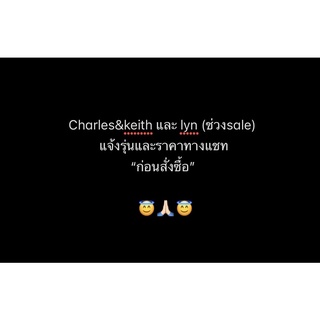 Charles&amp;keith และ lyn ราคาพิเศษช่วง sale