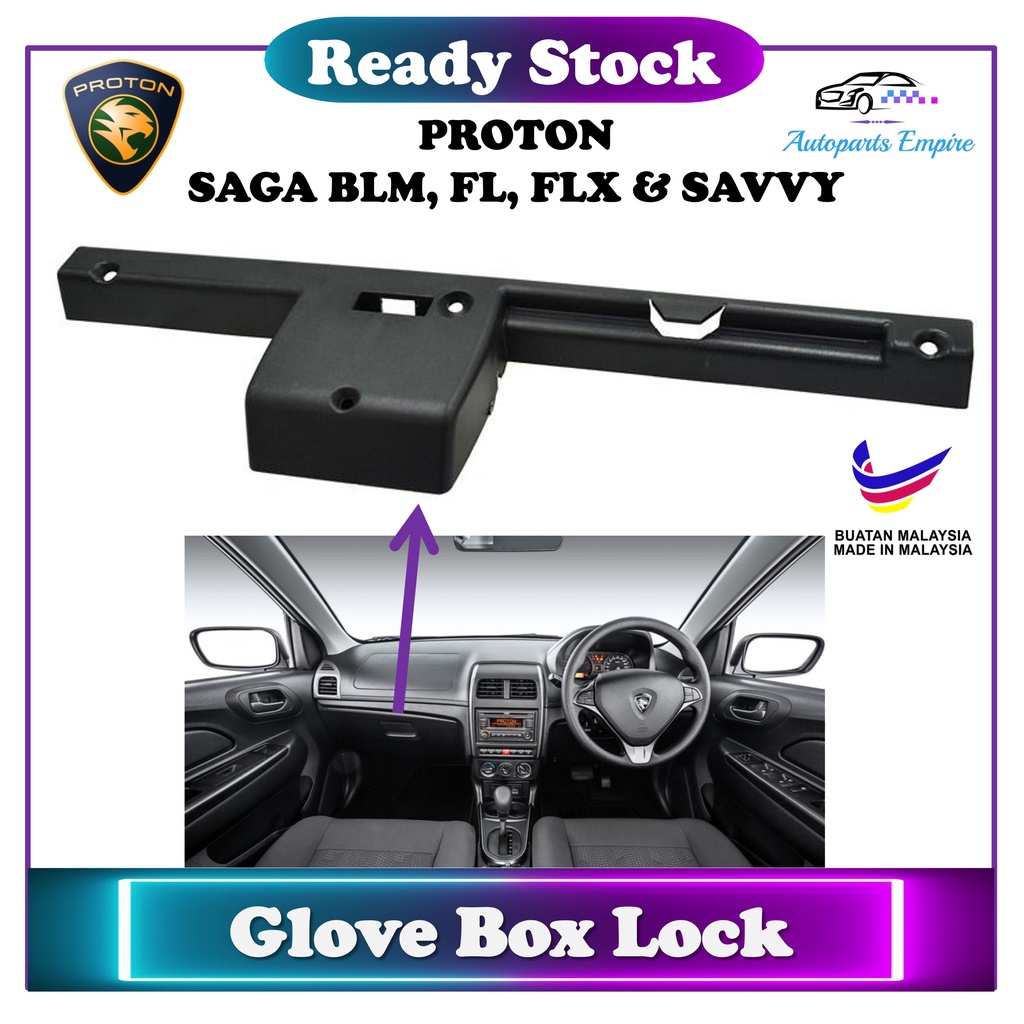 Proton Saga BLM / FL / FLX & Savvy ล็อคกล่องถุงมือ