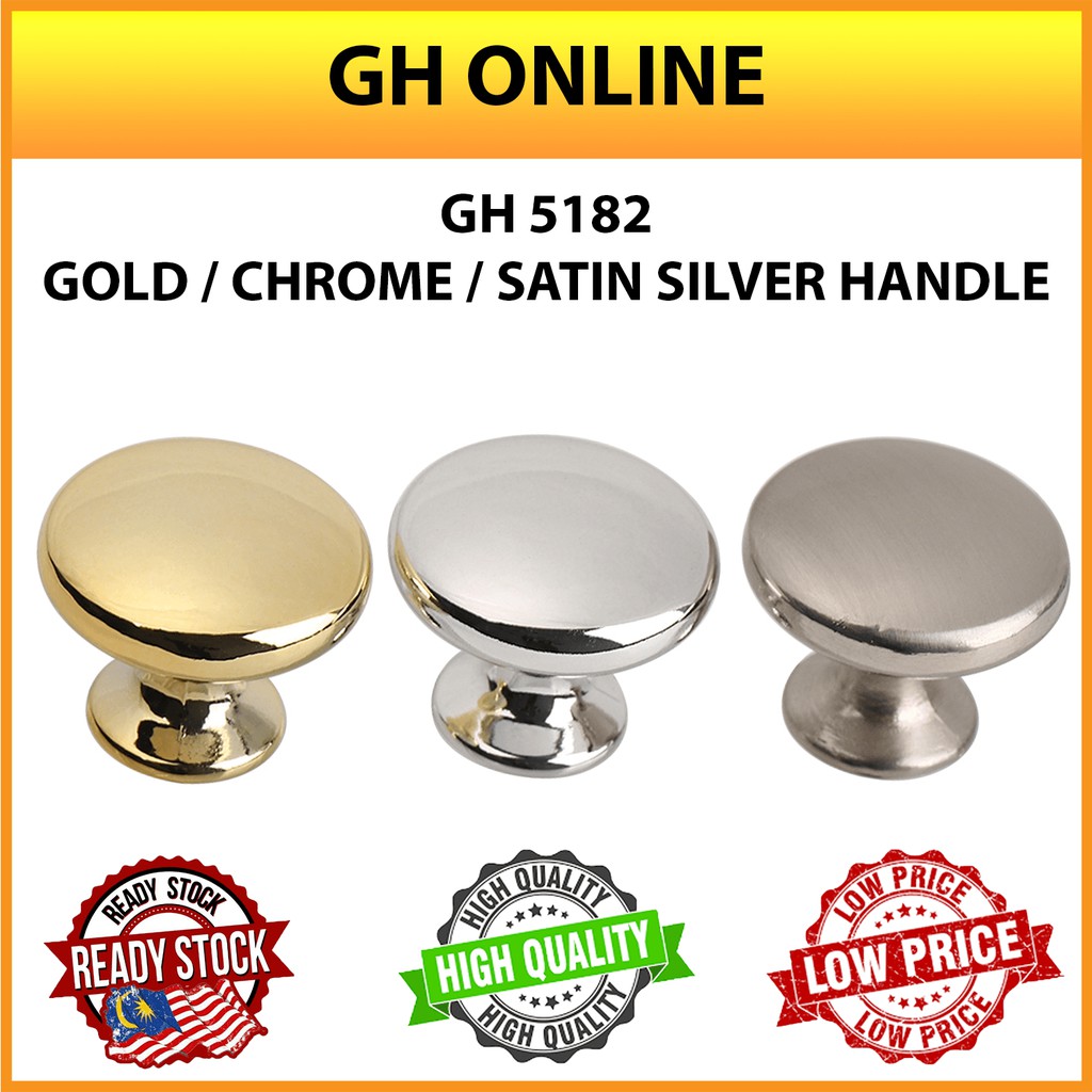 Pemegang ALMARI EMAS/SS/CHR GH 5482 CHROME / GOLD / SATIN SILVER HANDLE KNOB 拉手 CODE 5482