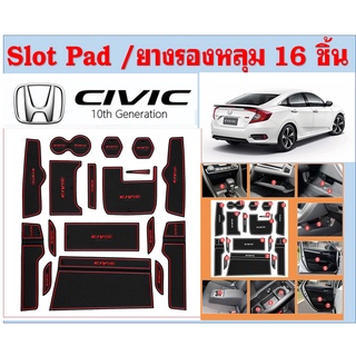 Honda Civic 2016-21 (FC) Slot pad 16pcs / ยางรองหลุม 16 ชิ้น