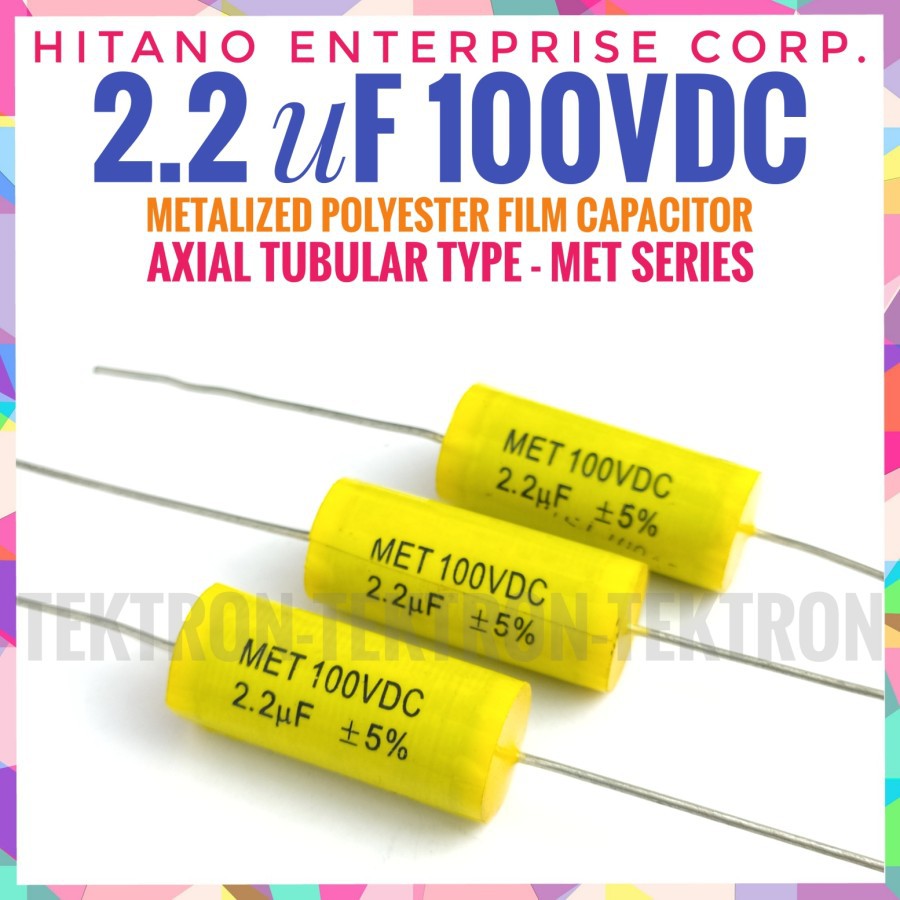 MET Hitano 2.2uF 100VDC Axial Capacitor Bipolar Non Audiophile BP