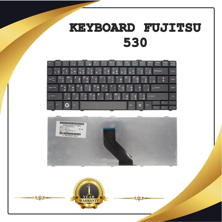 KEYBOARD NOTEBOOK FUJITSU 530 สำหรับ FUJITSU Lifebook LH520 LH530 LH530G / คีย์บอร์ดฟูจิตสึ (ไทย-อัง