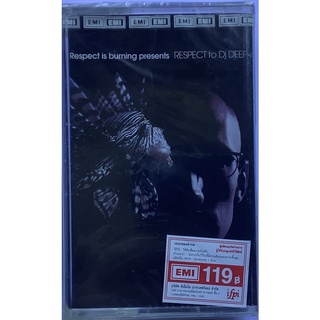 Cassette Tape เทปคาสเซ็ตเพลง Respect Is Burning Presents Respect To DJ Deep ลิขสิทธิ์ ซีล