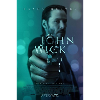 โปสเตอร์หนัง John Wick แรงกว่านรก Keanu Reeves คีอานูรีฟ Movie Poster ภาพติดผนัง ตกแต่งบ้าน รูปติดห้อง ของสะสม ร้านคนไทย