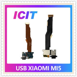 USB Xiaomi MI5 อะไหล่สายแพรตูดชาร์จ แพรก้นชาร์จ Charging Connector Port Flex Cable（ได้1ชิ้นค่ะ) ICIT-Display