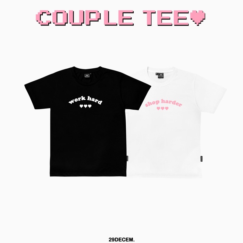 29decem - เสื้อคู่สกรีนลาย work hard shop harder
