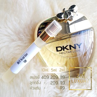 น้ำหอมแบ่งขาย DKNY Nectar Love EDP การันตรีฉีดแบ่งจากน้ำหอมเคาน์เตอร์แบรนด์แท้ 100 %