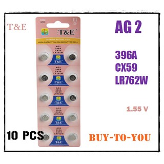  ถ่านกระดุม T&amp;E รุ่น AG2 LR726 397 396A SR726 196 SR59W SR726SW 1.55 V