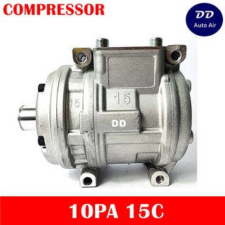 COMPRESSOR คอมแอร์ 10PA15C R134a คอมเพรสเซอร์ แอร์ คอมแอร์รถยนต์ Compressor 10PA 15C