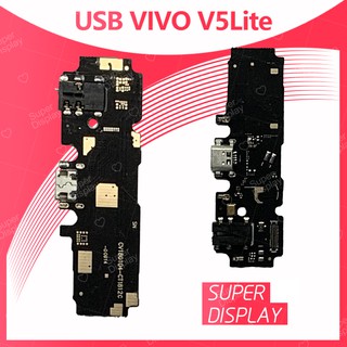 VIVO V5 Lite/v5lite อะไหล่สายแพรตูดชาร์จ แพรก้นชาร์จ Charging Connector Port Flex Cable（ได้1ชิ้นค่ะ) Super Display