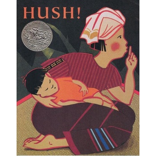 Hush! : A Thai Lullaby (Reprint) [Paperback]