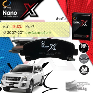 Compact รุ่นใหม่ ผ้าเบรคหน้า ISUZU Mu-7 , Mu7 ปี 2007-2011 Compact NANO X DEX 721 ปี 07,08,09,10,11, 50,51,52,53,54