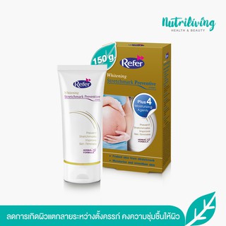 Refer Whitening Stretchmark Preventive Cream 150 g ป้องกันผิวแตกลายในช่วงตั้งครรภ์