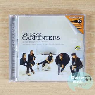 VCD คาราโอเกะ We Love Carpenters อัลบั้ม We Love Carpenters (ปนัดดา, อรรถวดี, นัท มีเรีย, นิโคล, เสาวนิตย์)