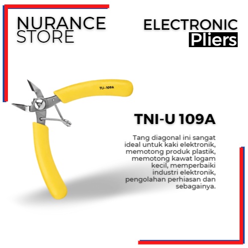 ตัด PLIERS / ELECTRONIC DIAGONAL TNI-U 109A