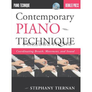 CONTEMPORARY PIANO TECHNIQUE Coordinating Breath, Movement, and Sound (HL50449545)