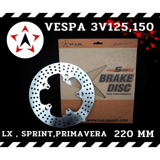 จานเบรคมอเตอร์ไซค์ ด้านหน้า VESPA Sprint /Primavera/s125/LX150－F-4T ขนาด 220 mm (เเบบธรรมดา)