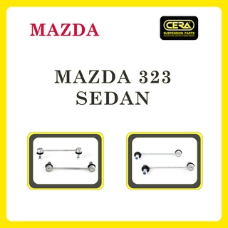 MAZDA 323 SEDAN / มาสด้า 323 ซีดาน / ลูกหมากรถยนต์ ซีร่า CERA ลูกหมากกันโคลง