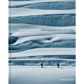 There and Back : Photographs from the Edge