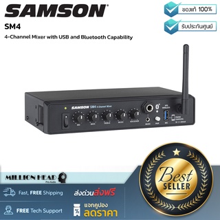 Samson : SM4 by Millionhead (มิกเซอร์ไลน์ 4 แชนแนล แบบ Half-Rack มีช่องไมโครโฟนแบบบาลานซ์พร้อม EQ 2 แบนด์ สามารถเชื่อมต่อไร้สายด้วย Bluetooth)