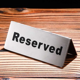 ป้าย Reserved ป้ายจองโต๊ะ สแตนเลส