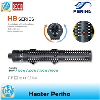 ฮีทเตอร์ Heater Periha ฮีทเตอร์สำหรับตู้ปลา รุ่น HE-50w/100w/200w/300w/500w (ฮีตเตอร์ทำความร้อน พร้อมปลอกกันกระแทก)