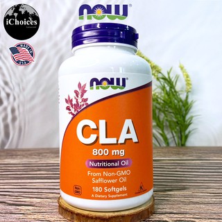 ซีแอลเอ Now Foods® CLA 800 mg Nutritional Oil 180 Softgels Safflower Oil น้ำมันดอกคำฝอย