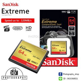 เมมโมรี่การ์ด SANDISK CF EXTREME 64GB 120/800X ของแท้ รับประกันศูนย์