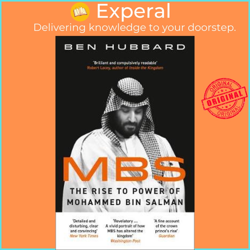 MBS : The Rise to Power of Mohammed Bin Salman โดย Ben Hubbard (ฉบับสหราชอาณาจักร ปกอ่อน)