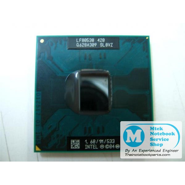 ซีพียู CPU Intel Celeron M 420 ความเร็ว 1.6GHz, L2 1MB, Bus 533Hz ...