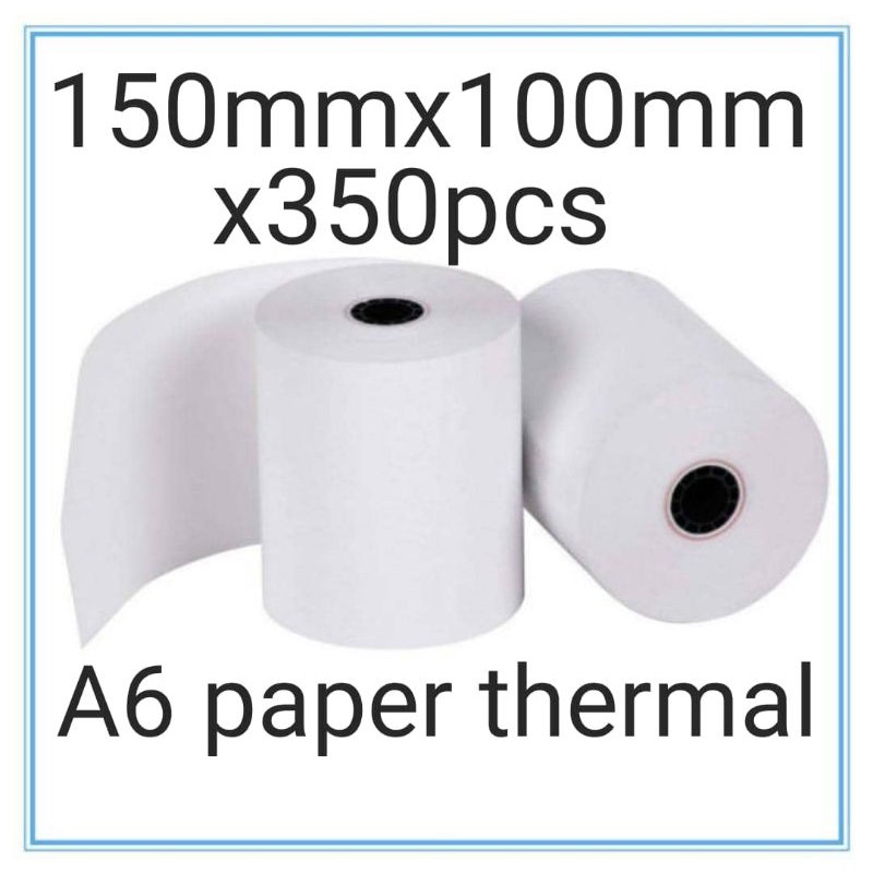 A6 กระดาษความร้อน Label Roll Sticker 150mmx100mmx350pcs