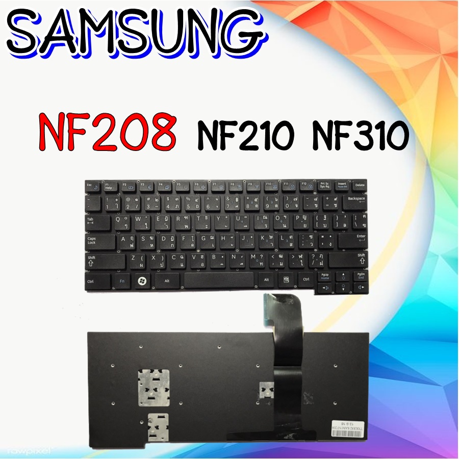 KEYBOARD SAMSUNG SAMSUNG NF208 สำหรับ NF208 NP-NF208 NF210 NP-NF210 NF310 NP-NF310 TH-EN