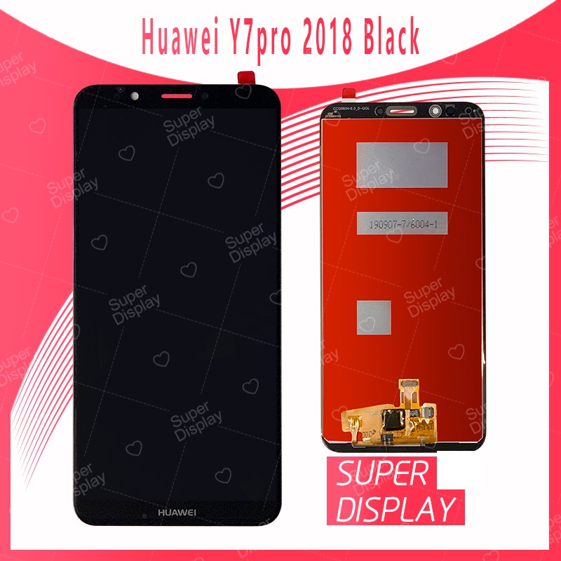 Huawei Y7 2018/Y7Pro 2018/LDN-LX2อะไหล่หน้าจอพร้อมทัสกรีนหน้าจอ LCD Display TouchScreen Huawei Y7Pro 2018 Super Display