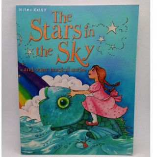 The Stars in the Sky and Other magical Stories., by Miles Kelly - 107