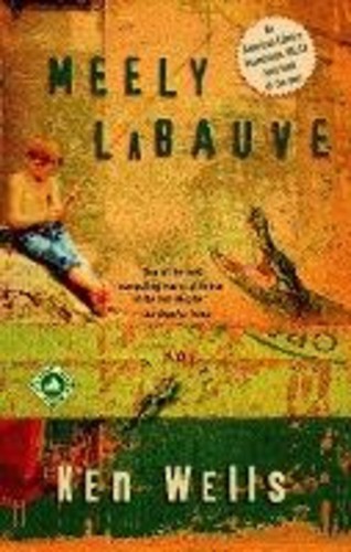 Meely Labauve by Ken Wells (ฉบับสหรัฐอเมริกาปกอ่อน)