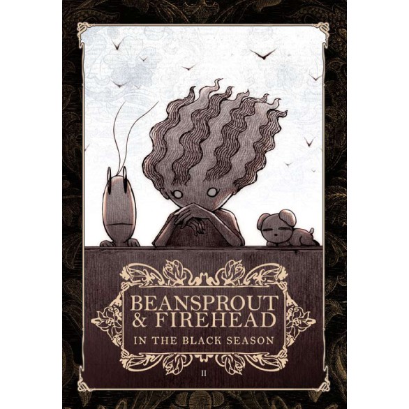 Beansprout & Firehead II In the black season - ถั่วงอกและหัวไฟ (เล่ม2) ในฤดูกาลสีดำ (ปกกึ่งแข็ง)