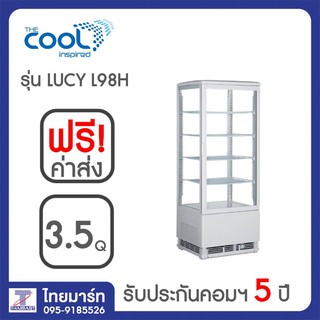 THE COOL ตู้แช่เค้ก ตู้แช่เครื่องดื่ม กระจก 4 ด้าน 3.5Q รุ่น Lucy L98H