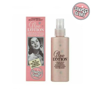 Soap and Glory Glow Lotion  โกลวโลชั่นทาผิว 150ml หอมติดตัว หอมสวยๆ ละมุนๆ ดูแพง