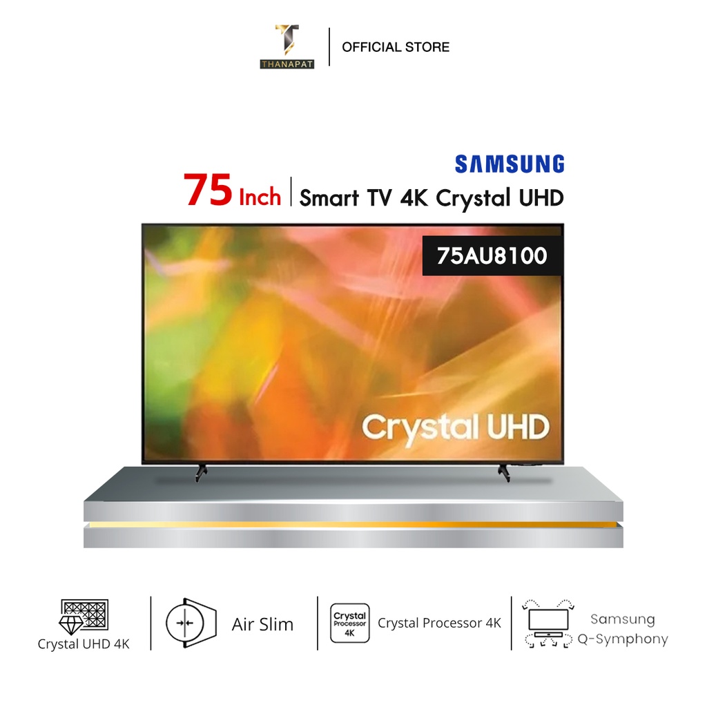 SAMSUNG Crystal UHD TV 4K SMART TV ปี 2021 ขนาด 75 นิ้ว รุ่น 75AU8100 รับประกันศูนย์ไทย